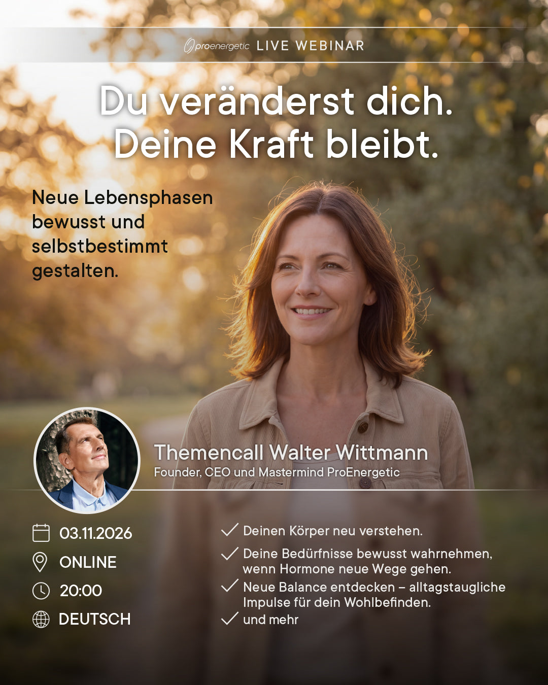 Du veränderst dich. Deine Kraft bleibt.